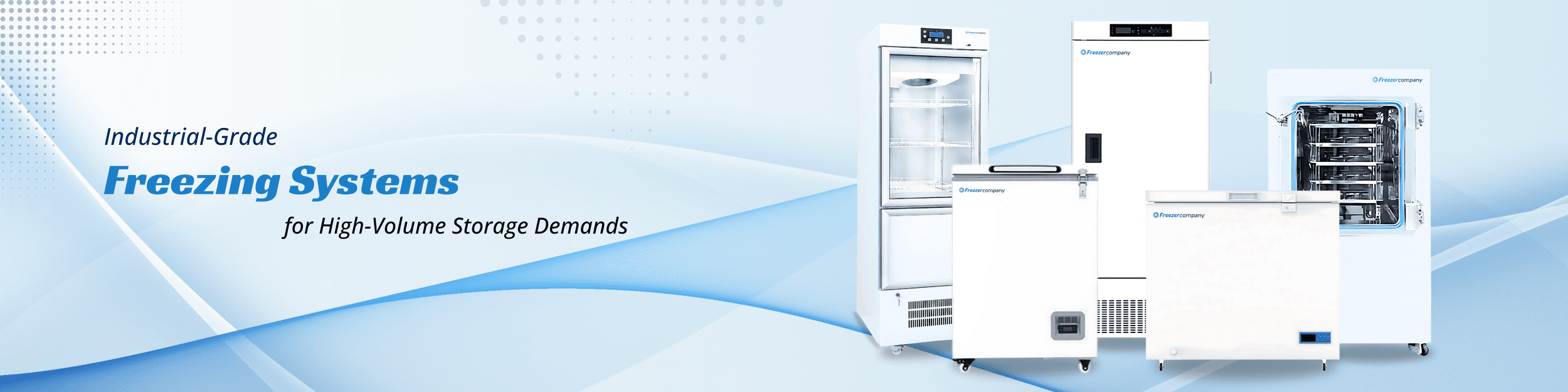 Trust Our freezer equipment